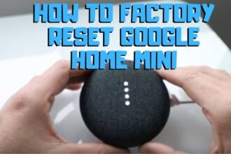 how to factory reset google home mini